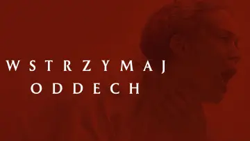 Zasłona do filmu "Wstrzymaj oddech" #708099