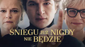 Zasłona do filmu "Śniegu już nigdy nie będzie" #1074265