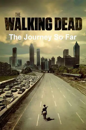 Plakat do filmu "The Walking Dead: The Journey So Far" #1037909