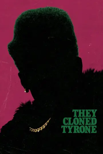 Plakat do filmu "Sklonowali Tyrone