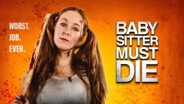 Zasłona do filmu "Babysitter Must Die" #1019997