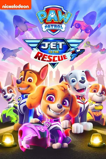 Plakat do filmu "Psi Patrol: Odrzutowce na ratunek" #106707