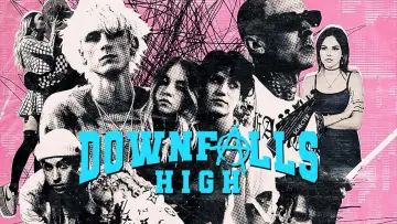 Zasłona do filmu "Downfalls High" #1103980