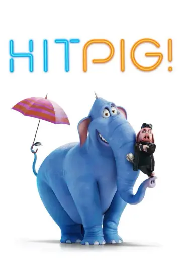 Plakat do filmu "Hitpig! Świniak zawodowiec" #554515