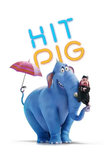 Plakat do filmu "Hitpig! Świniak zawodowiec" #554527