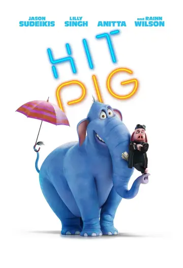 Plakat do filmu "Hitpig! Świniak zawodowiec" #554529