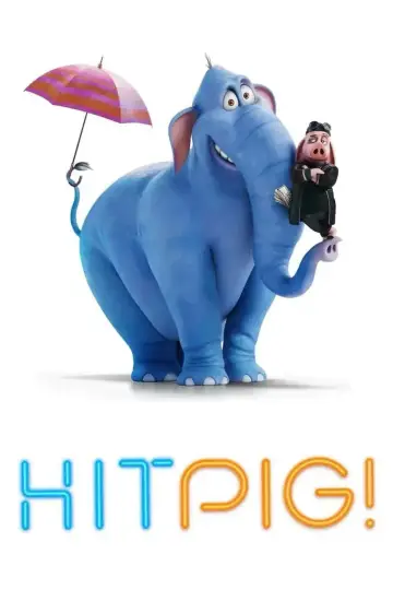Plakat do filmu "Hitpig! Świniak zawodowiec" #554531