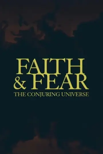 Faith & Fear: The Conjuring Universe plakat