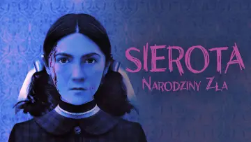 Zasłona do filmu "Sierota. Narodziny zła" #860120