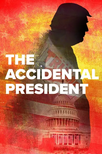 Plakat do filmu "The Accidental President" #1066586