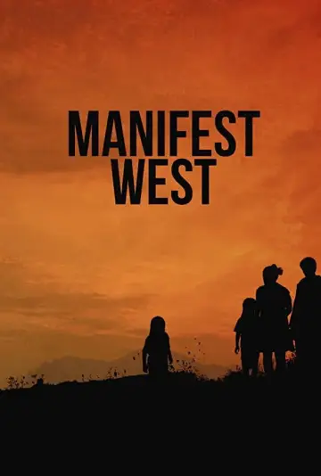 Plakat do filmu "Manifest West" #1016717