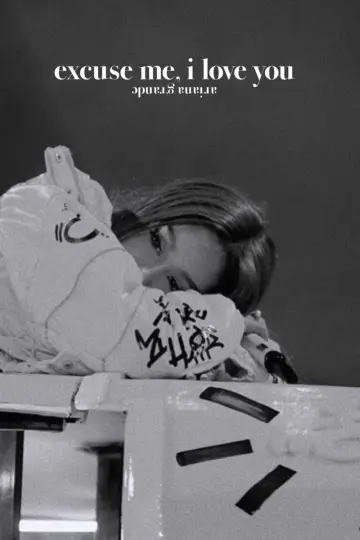Plakat do filmu "ariana grande: excuse me, i love you" #1084204