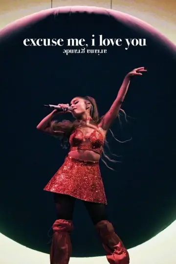 Plakat do filmu "ariana grande: excuse me, i love you" #1084208