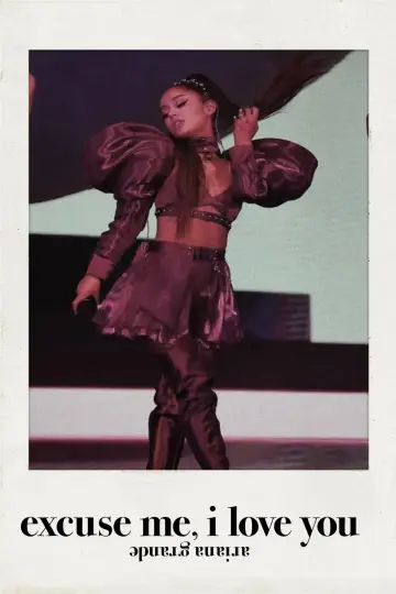 ariana grande: excuse me, i love you