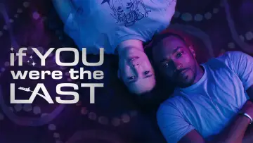 Zasłona do filmu "If You Were the Last" #189503