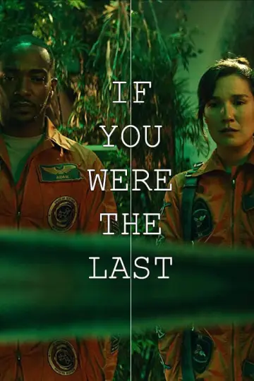 Plakat do filmu "If You Were the Last" #189511