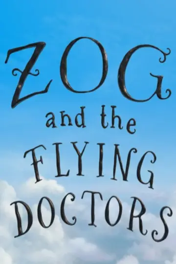 Plakat do filmu "Zog and the Flying Doctors" #1070160