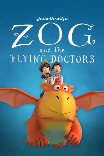 Zog and the Flying Doctors