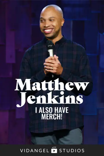 Plakat do filmu "Matthew Jenkins: I Also Have Merch!" #944857