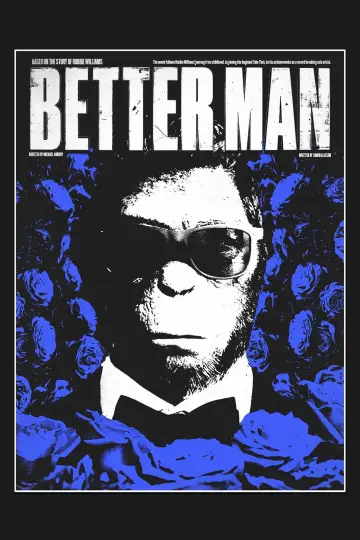 Plakat do filmu "Better Man: Niesamowity Robbie Williams" #1243312