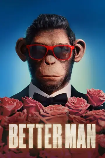 Plakat do filmu "Better Man: Niesamowity Robbie Williams" #575521