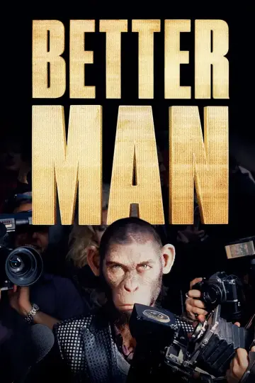 Plakat do filmu "Better Man: Niesamowity Robbie Williams" #832287