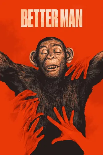 Plakat do filmu "Better Man: Niesamowity Robbie Williams" #832289