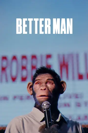 Plakat do filmu "Better Man: Niesamowity Robbie Williams" #832291