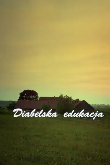 Plakat do filmu "Diabelska edukacja" #1652428