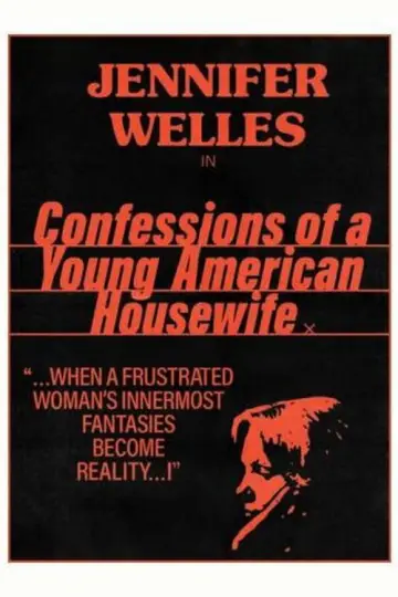 Plakat do filmu "Confessions of a Young American Housewife" #588214