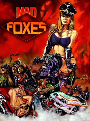 Mad Foxes - Feuer auf Räder