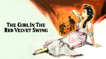 Zasłona do filmu "The Girl in the Red Velvet Swing" #1872121
