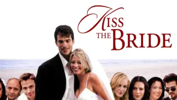 Zasłona do filmu "Kiss The Bride" #1213865