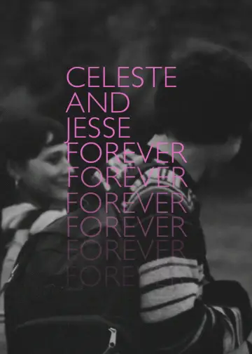 Plakat do filmu "Celeste i Jesse - Na zawsze razem" #1633043