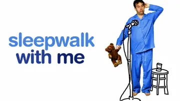 Zasłona do filmu "Sleepwalk with Me" #1063818
