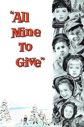 Plakat do filmu "All Mine to Give" #1872595