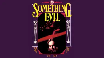Zasłona do filmu "Something Evil" #1169795