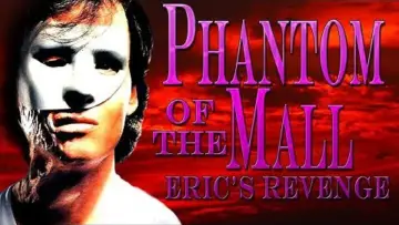 Zasłona do filmu "Phantom of the Mall: Eric