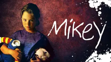 Zasłona do filmu "Mikey" #673398