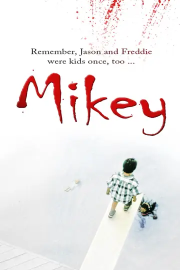Plakat do filmu "Mikey" #673404