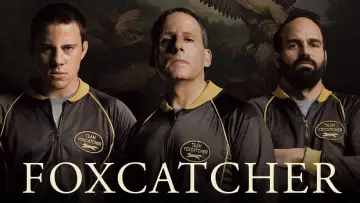 Zasłona do filmu "Foxcatcher" #272376
