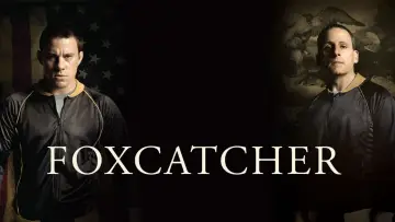 Zasłona do filmu "Foxcatcher" #272377