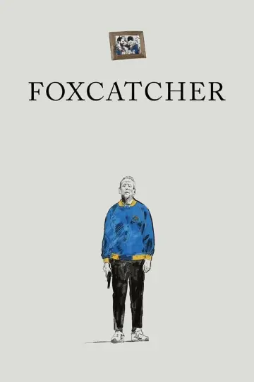 Plakat do filmu "Foxcatcher" #272406