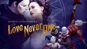 Zasłona do filmu "Love Never Dies" #1100601