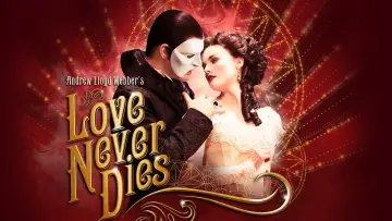 Zasłona do filmu "Love Never Dies" #1100604