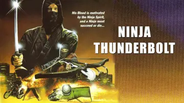 Zasłona do filmu "Ninja Thunderbolt" #1650133