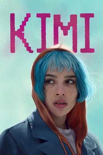 Plakat do filmu "Kimi" #108616