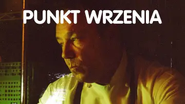 Zasłona do filmu "Punkt wrzenia" #989881