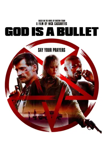 Plakat do filmu "God Is a Bullet" #322507