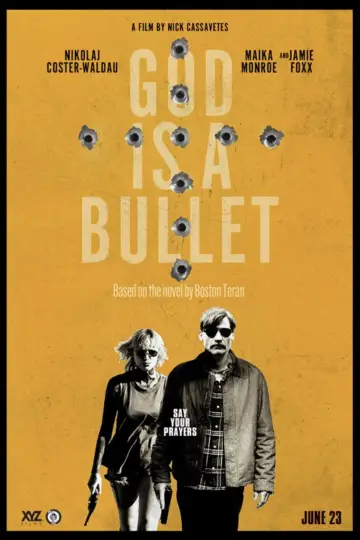 Plakat do filmu "God Is a Bullet" #945495
